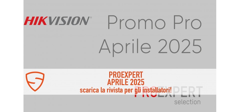 _HIKVISION PROEXPERT Aprile 2025